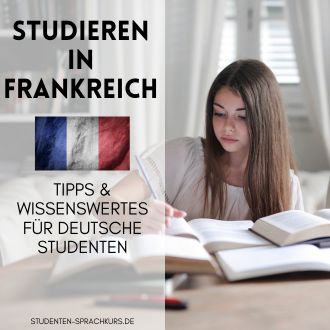 Studieren in Frankreich - Tipps & Wissenswertes für deutsche Studenten