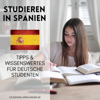 Studieren in Spanien - Tipps & Wissenswertes für deutsche Studenten